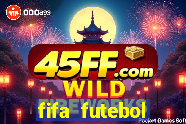 fifa futebol dinheiro infinito